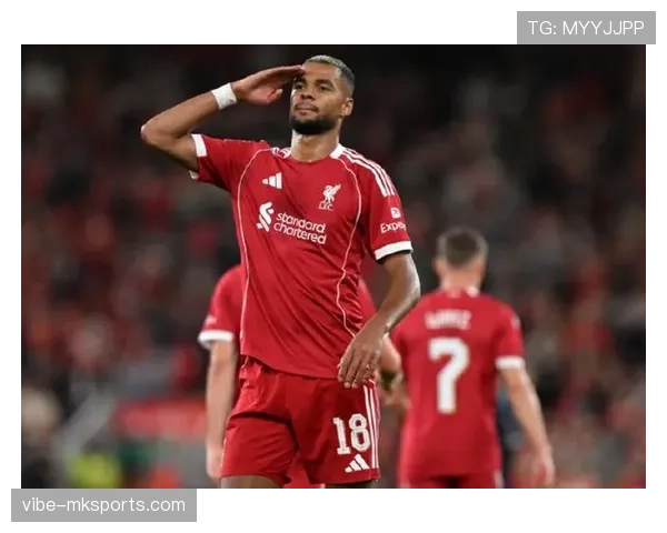 利物浦战术升级实现攻防兼备，表现稳健迈向新高峰