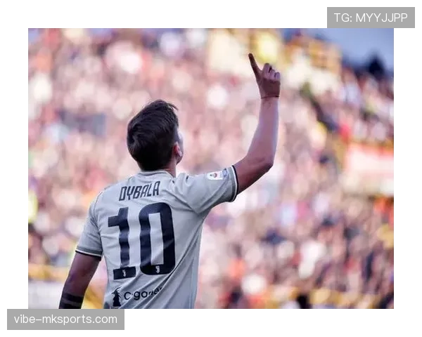 迪巴拉独创训练法显奇效,助球队强势复苏状态回暖引关注 迪巴拉独创训练法显奇效,助球队强势复苏状态回暖引关注