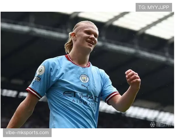 哈兰德比赛表现如何？数据与状态全面解析